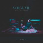 You & Me - Marc E. Bassy, G-Eazy