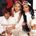 8 Days of Christmas - Destiny's Child