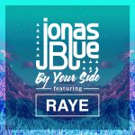 By Your Side - Jonas Blue, Raye