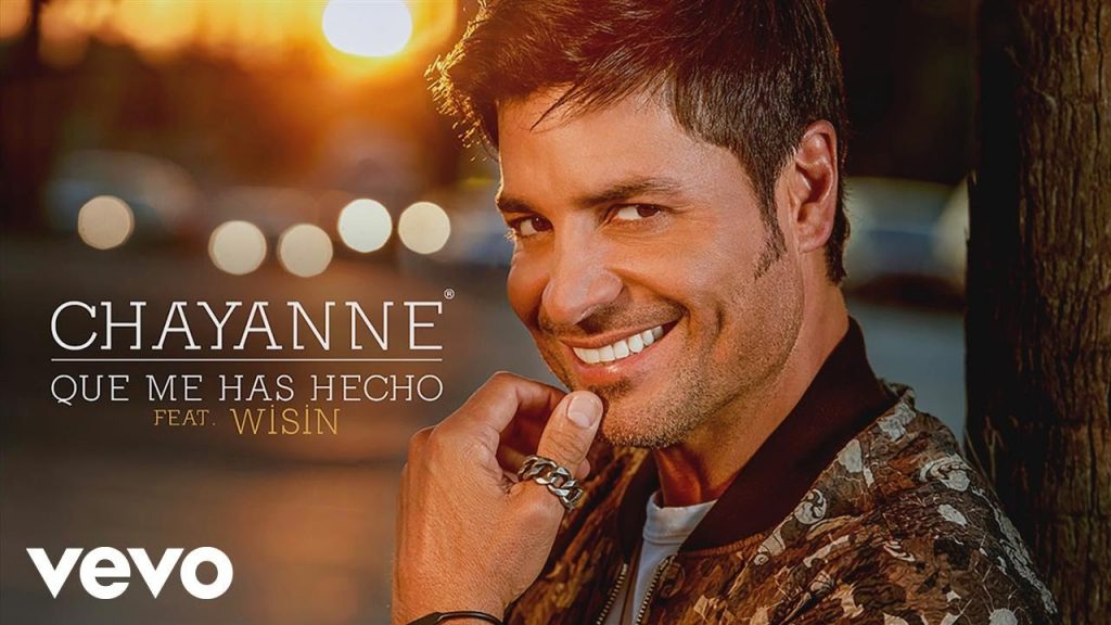 Qué Me Has Hecho - Chayanne Ft. Wisin