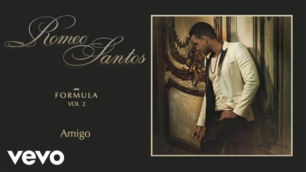 Amigo- Romeo Santos