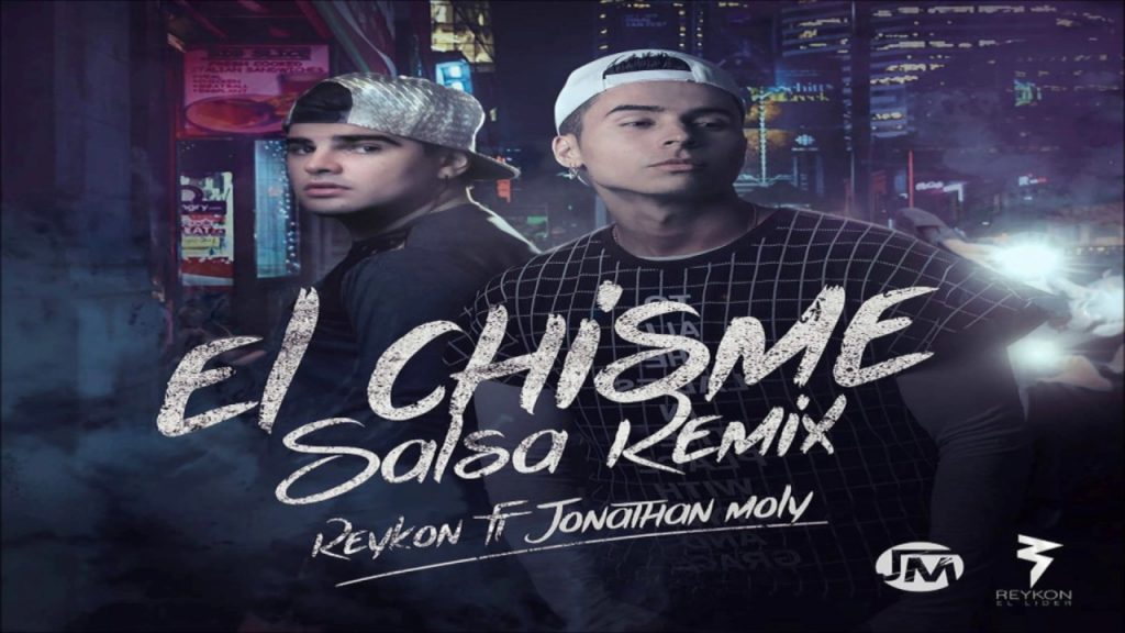 El Chisme (Salsa Remix) - Reykon ft Jonathan Moly