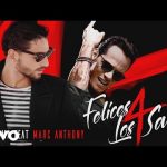 felices los 4 ft marc anthony