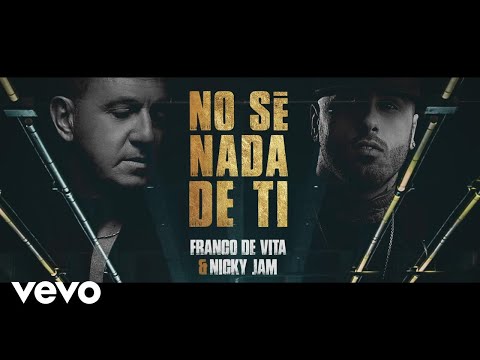 no se nada de ti franco de vita - nicky