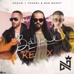 Bailame - Nacho, Yandel, Bad Bunny (Audio/Remix)