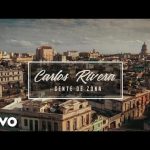Lo Digo - Carlos Rivera ft Gente de Zona