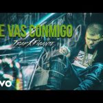 te vas conmigo-farruko
