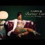 Bartier Cardi - Cardi B ft 21 Savage