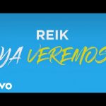 Ya Veremos - Reik