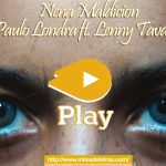 Nena Maldición – Paulo Londra ft Lenny Tavarez