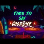 goodbye