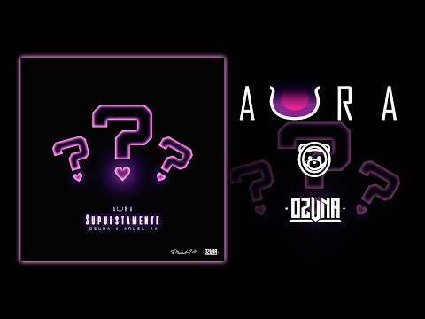 Supuestamente - Ozuna Feat. Anuel AA