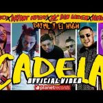 NACHO ❌ BRYANT MYERS ❌ DAYME Y EL HIGH ❌ MC BIN LADEN ❌ ALMIGHTY – Cadela